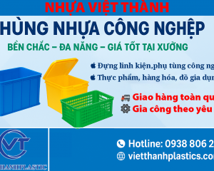 THÙNG NHỰA CÔNG NGHIỆP – GIẢI PHÁP LƯU TRỮ BỀN BỈ, ĐA NĂNG